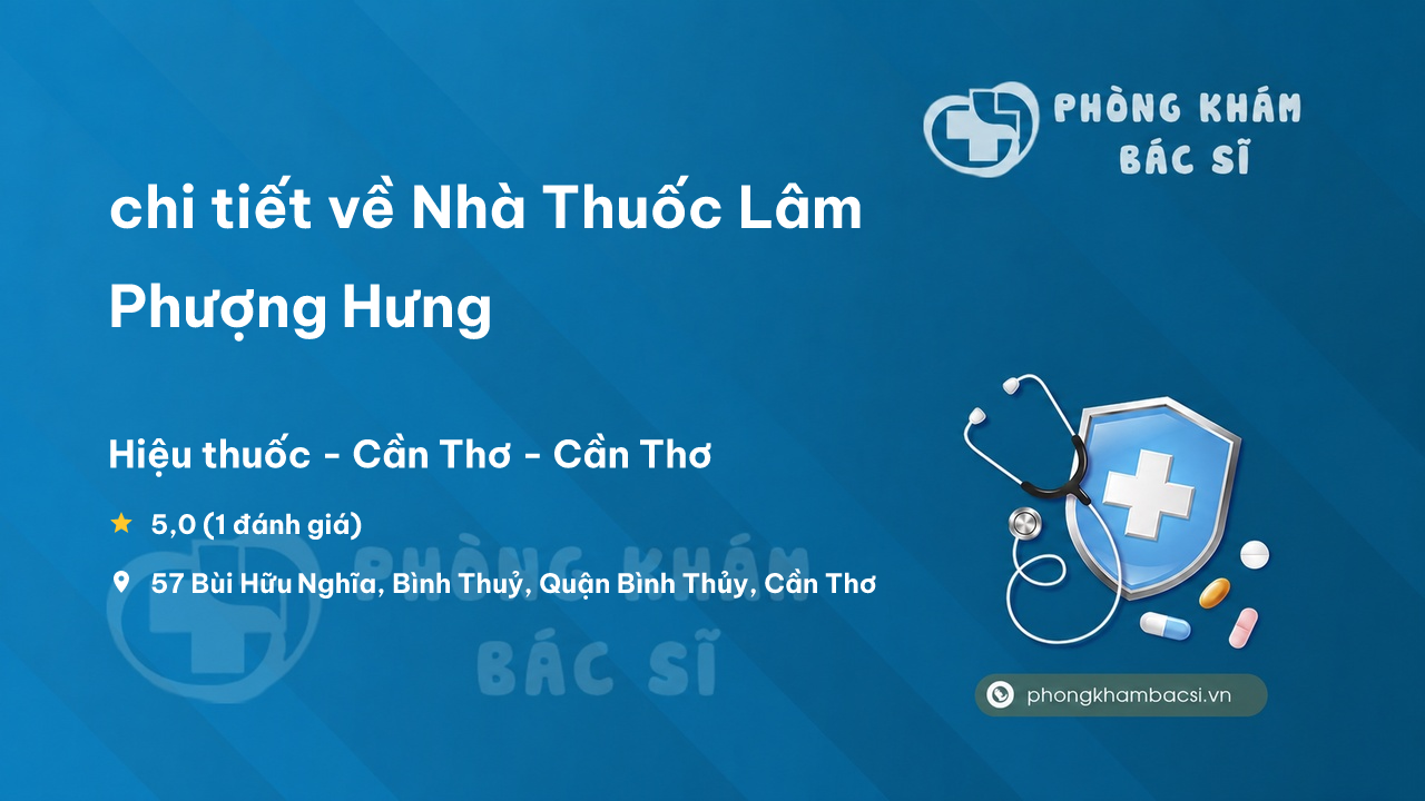 Nha Thuoc Lam Phuong Hung Binh Thuy