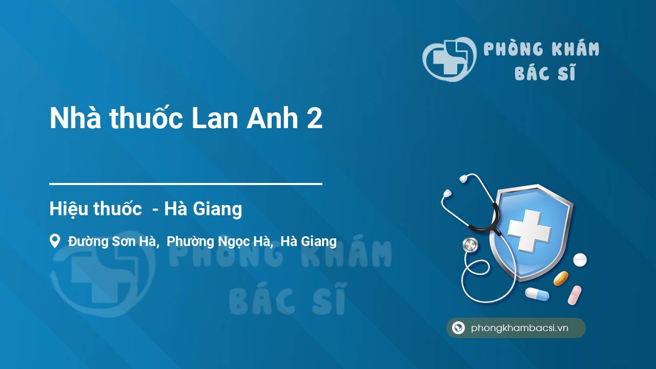 Nhà thuốc Lan Anh 2