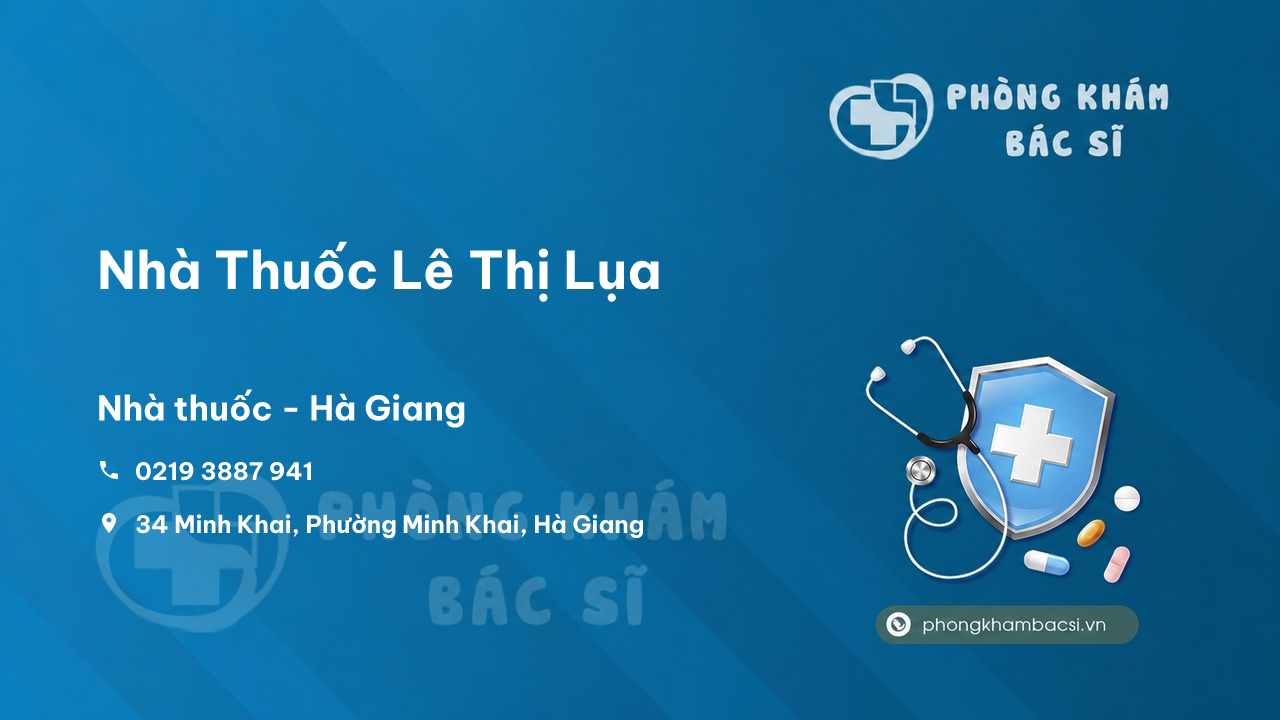 Review Nhà Thuốc Lê Thị Lụa, Hà Giang