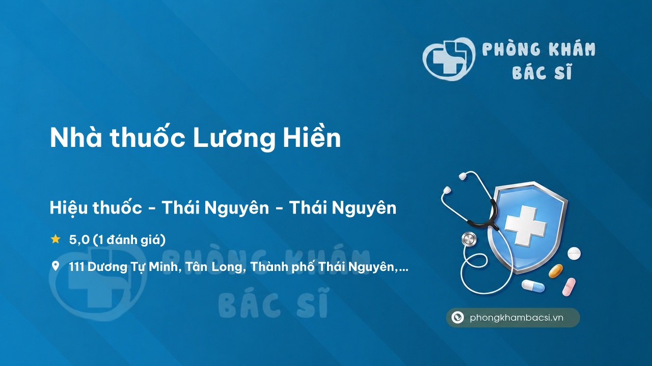 Nha Thuoc Luong Hien Thanh Pho Thai Nguyen