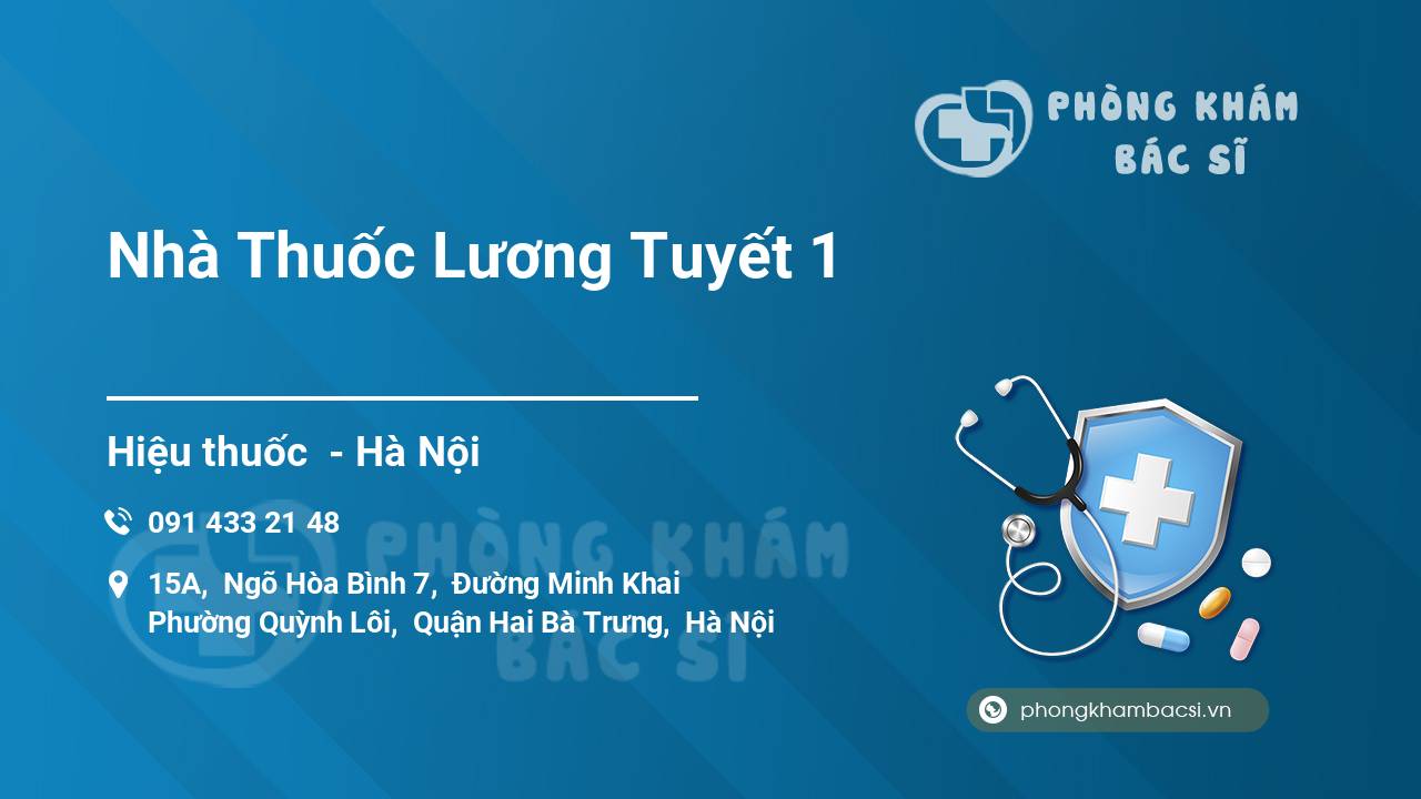 Nhà Thuốc Lương Tuyết 1