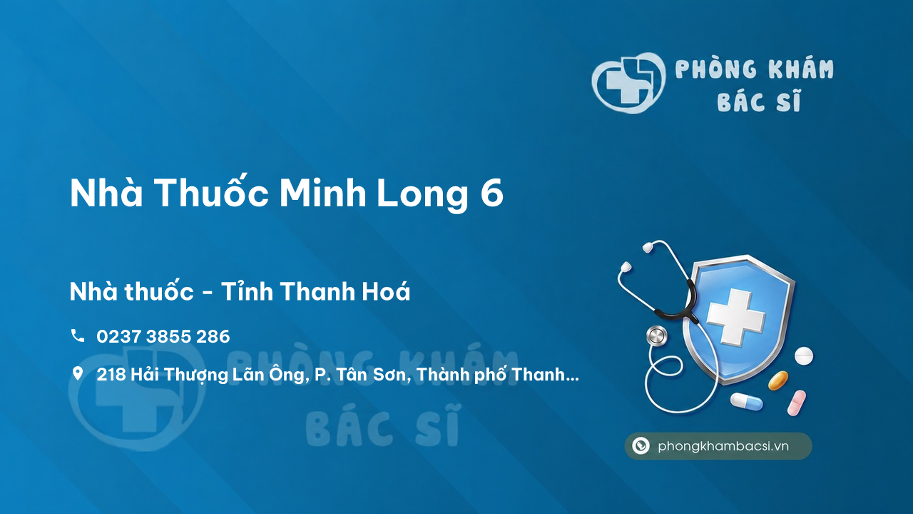 Review Nhà Thuốc Minh Long 6, Thành phố Thanh Hóa có uy tín không?