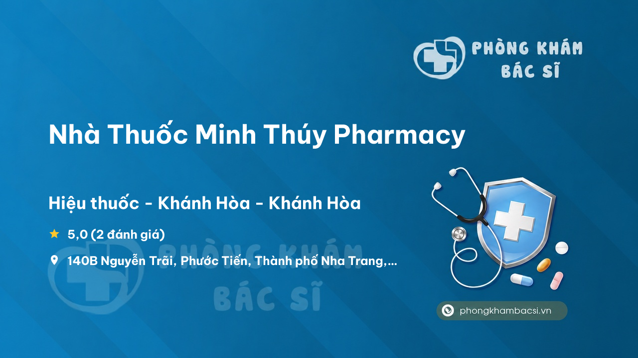 Nha Thuoc Minh Thuy Pharmacy Nha Trang