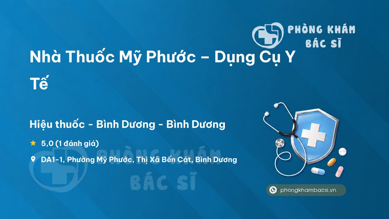 Nha Thuoc My Phuoc Dung Cu Y Te Ben Cat