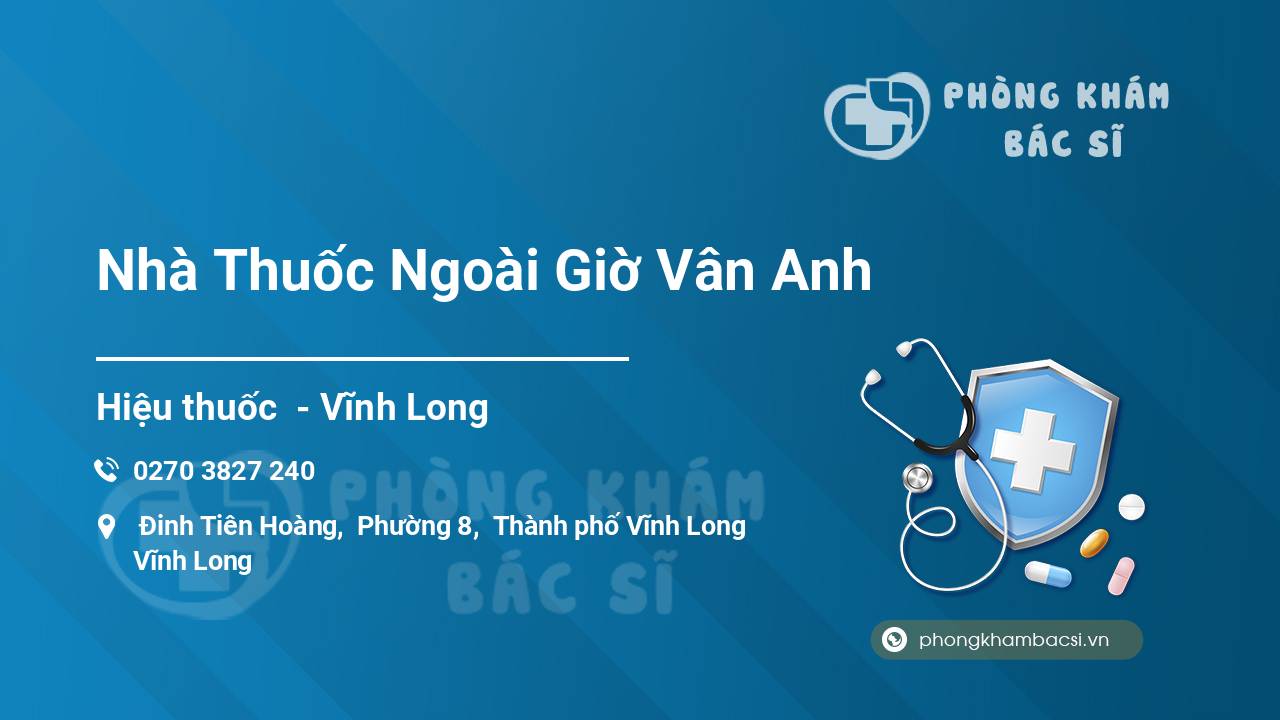 Nhà Thuốc Ngoài Giờ Vân Anh