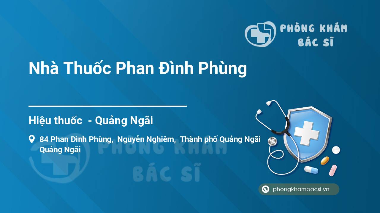 Nhà Thuốc Phan Đình Phùng