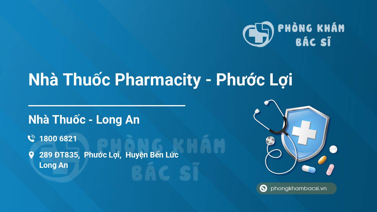 Nhà Thuốc Pharmacity - Phước Lợi