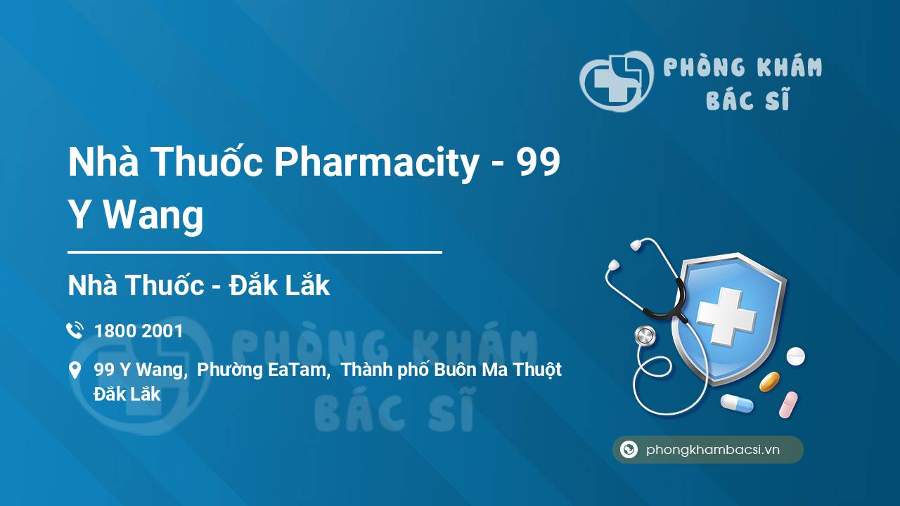Nhà Thuốc Pharmacity - 99 Y Wang