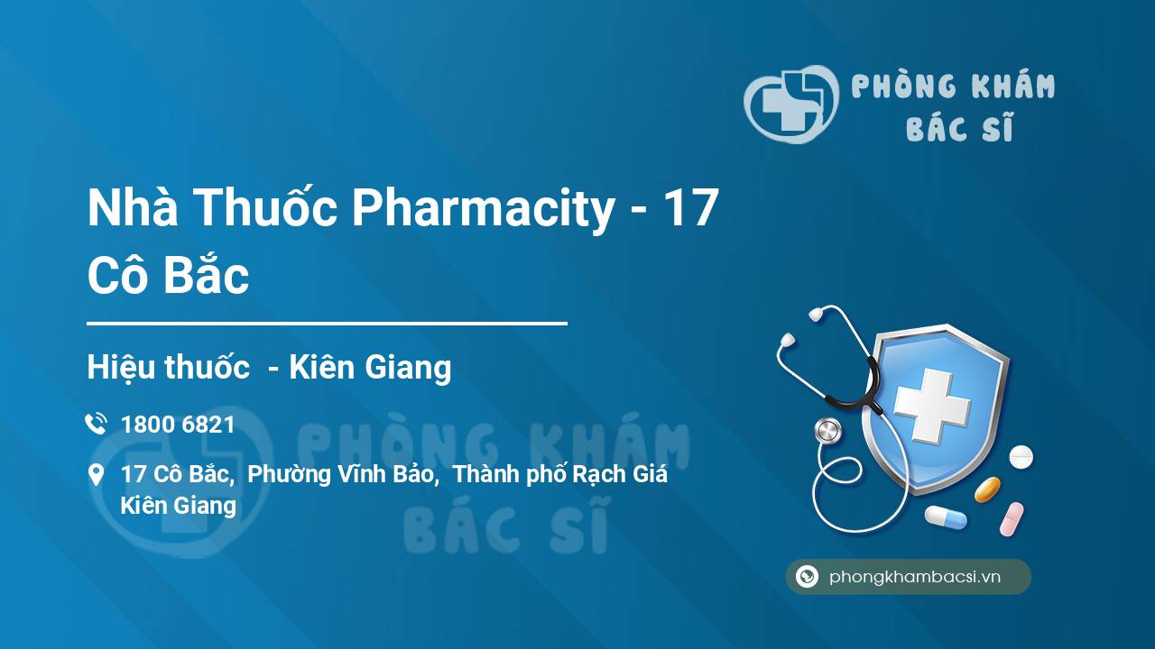Nhà Thuốc Pharmacity - 17 Cô Bắc