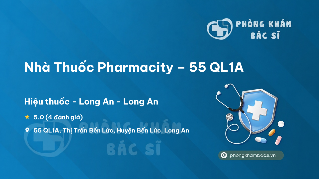 Nha Thuoc Pharmacity 55 Ql1a Thi Tran Ben Luc