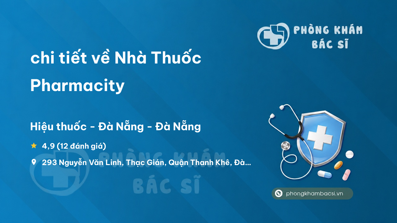 Nha Thuoc Pharmacity Thanh Khe