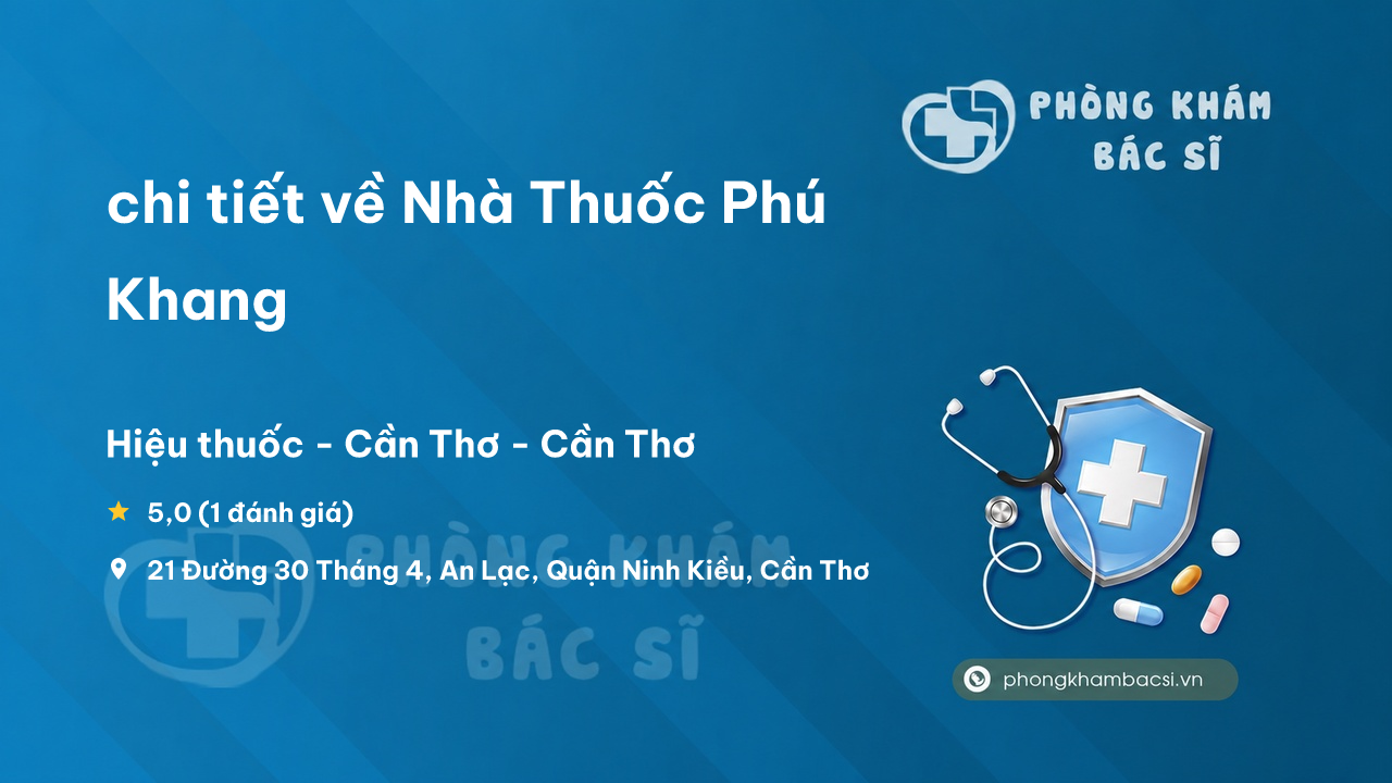 Nha Thuoc Phu Khang Ninh Kieu