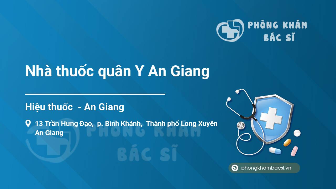 Nhà thuốc quân Y An Giang