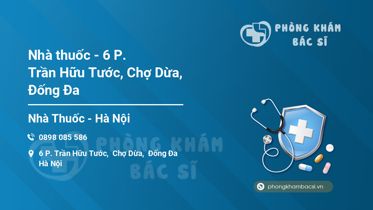 Nhà thuốc - 6 P. Trần Hữu Tước, Chợ Dừa, Đống Đa