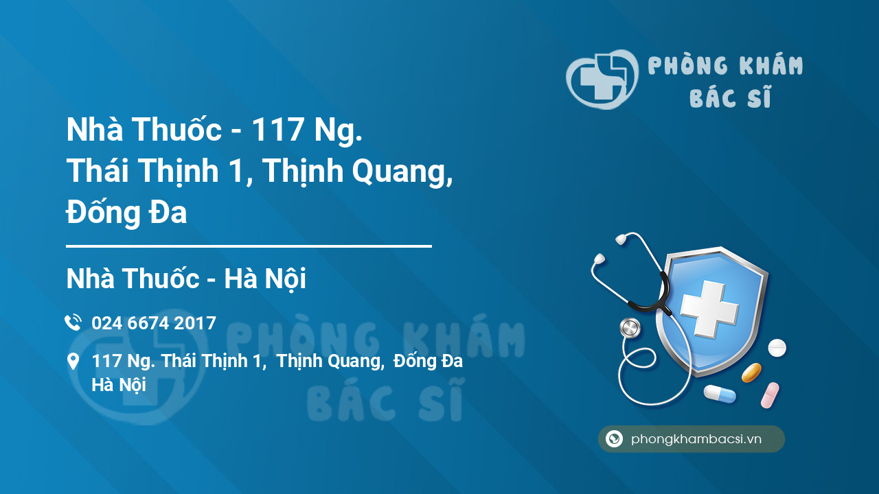 Nhà Thuốc - 117 Ng. Thái Thịnh 1, Thịnh Quang, Đống Đa