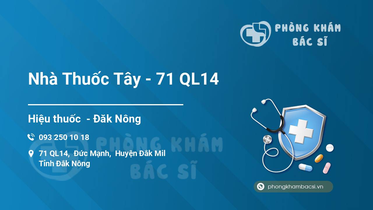 Nhà Thuốc Tây - 71 QL14