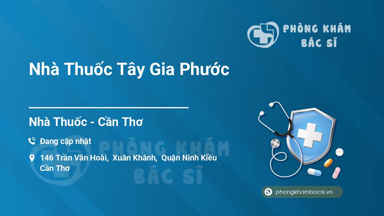 Nhà Thuốc Tây Gia Phước