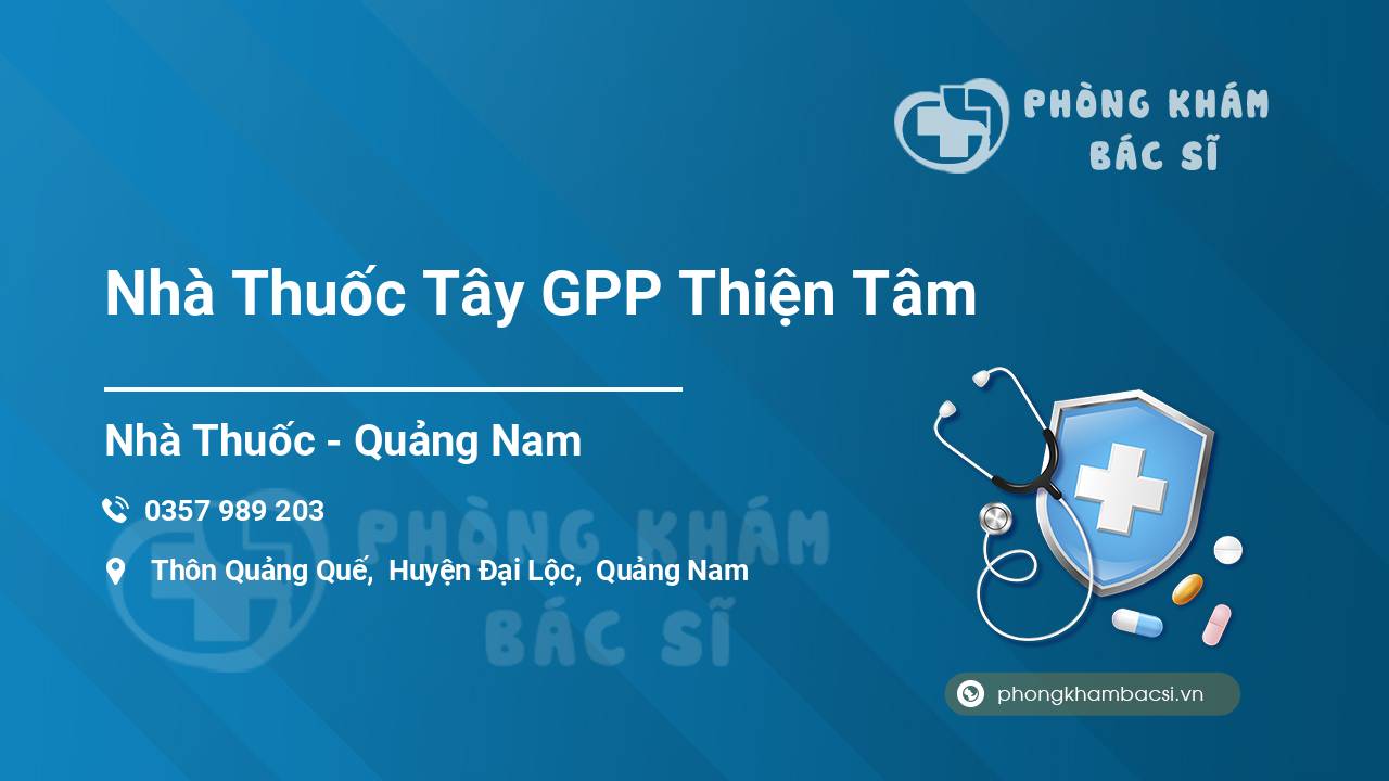 Nhà Thuốc Tây GPP Thiện Tâm