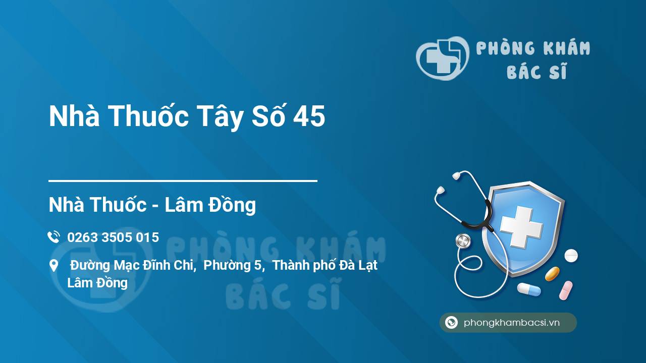 Nhà Thuốc Tây Số 45