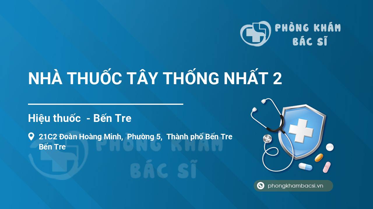 NHÀ THUỐC TÂY THỐNG NHẤT 2