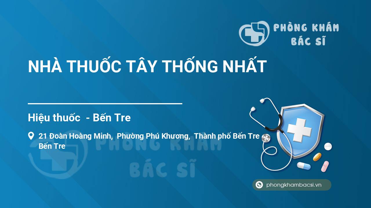 NHÀ THUỐC TÂY THỐNG NHẤT