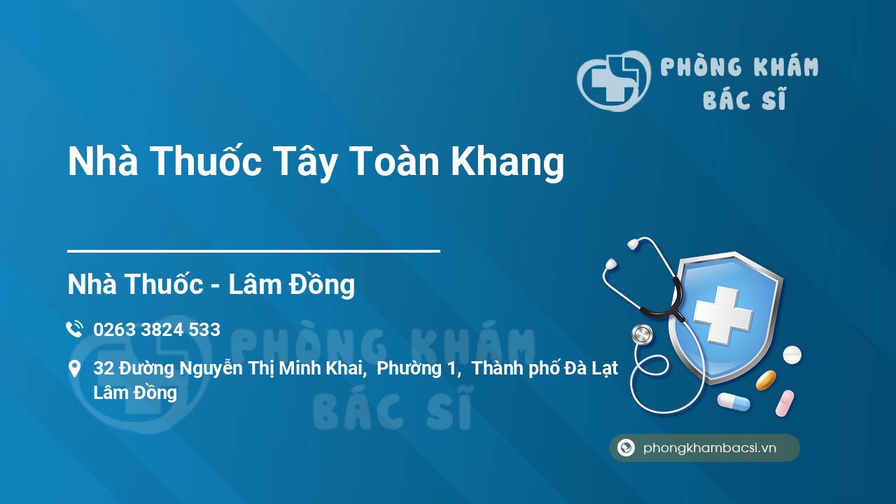 Nhà Thuốc Tây Toàn Khang