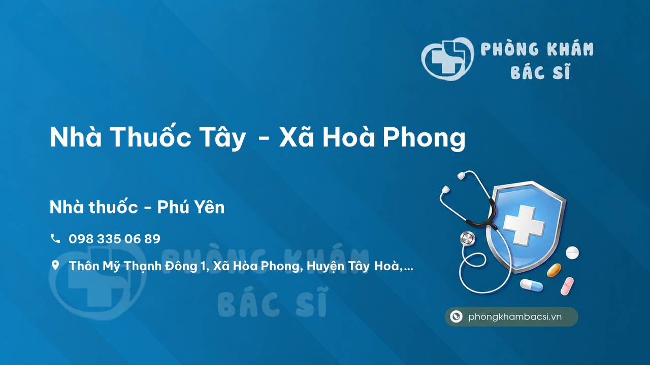 Review các dịch vụ tại Nhà Thuốc Tây - Xã Hoà Phong, Phú Yên