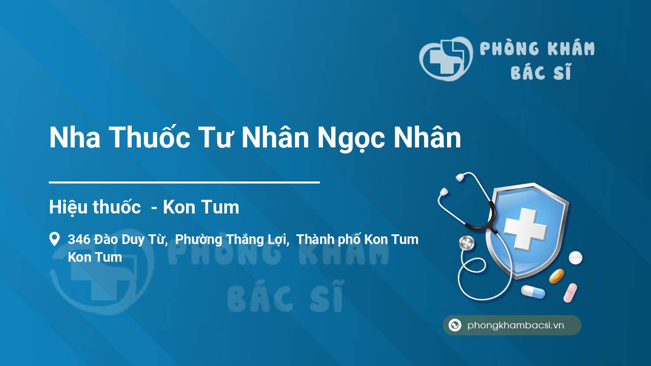 Nha Thuốc Tư Nhân Ngọc Nhân