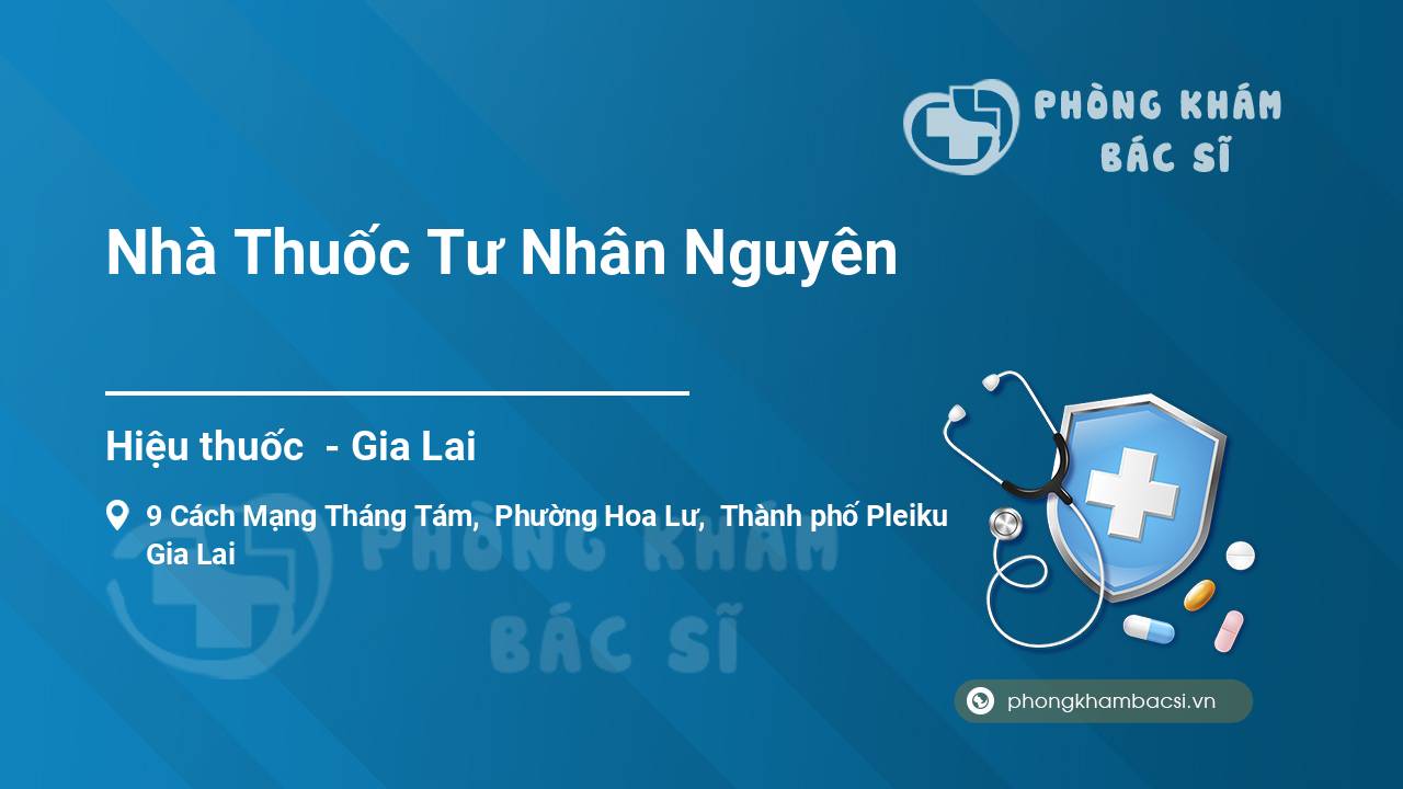 Nhà Thuốc Tư Nhân Nguyên