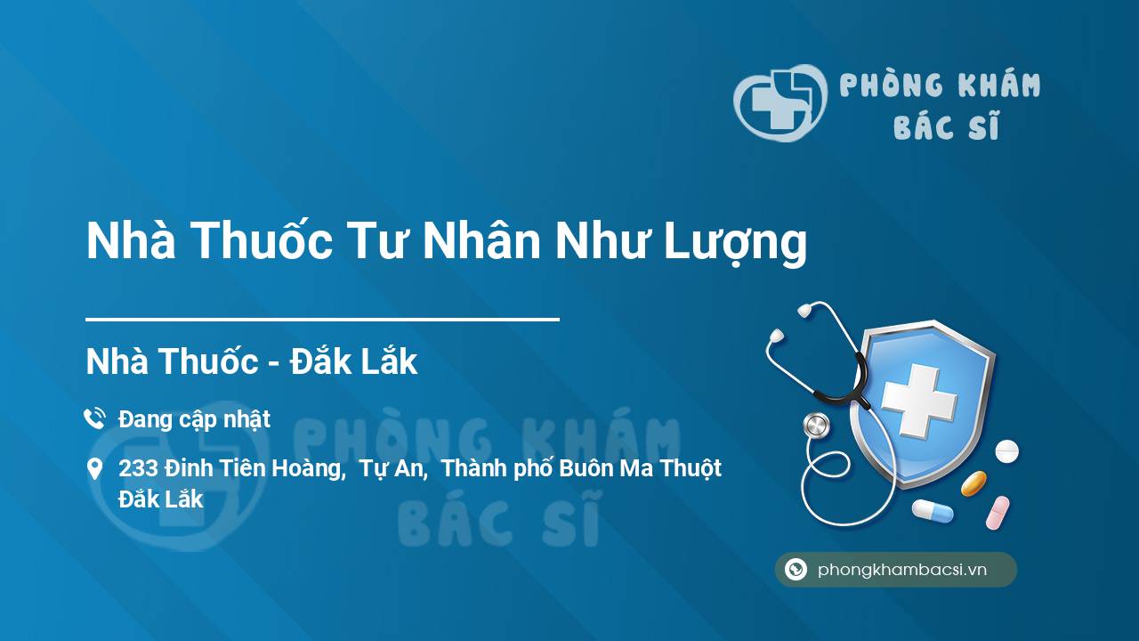 Nhà Thuốc Tư Nhân Như Lượng