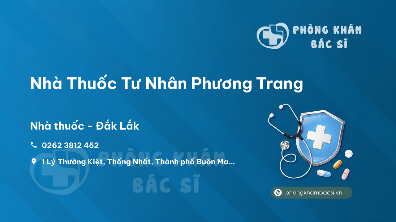 Nhà Thuốc Tư Nhân Phương Trang, Thành phố Buôn Ma Thuột