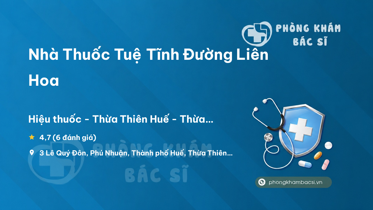 Nha Thuoc Tue Tinh Duong Lien Hoa Thanh Pho Hue