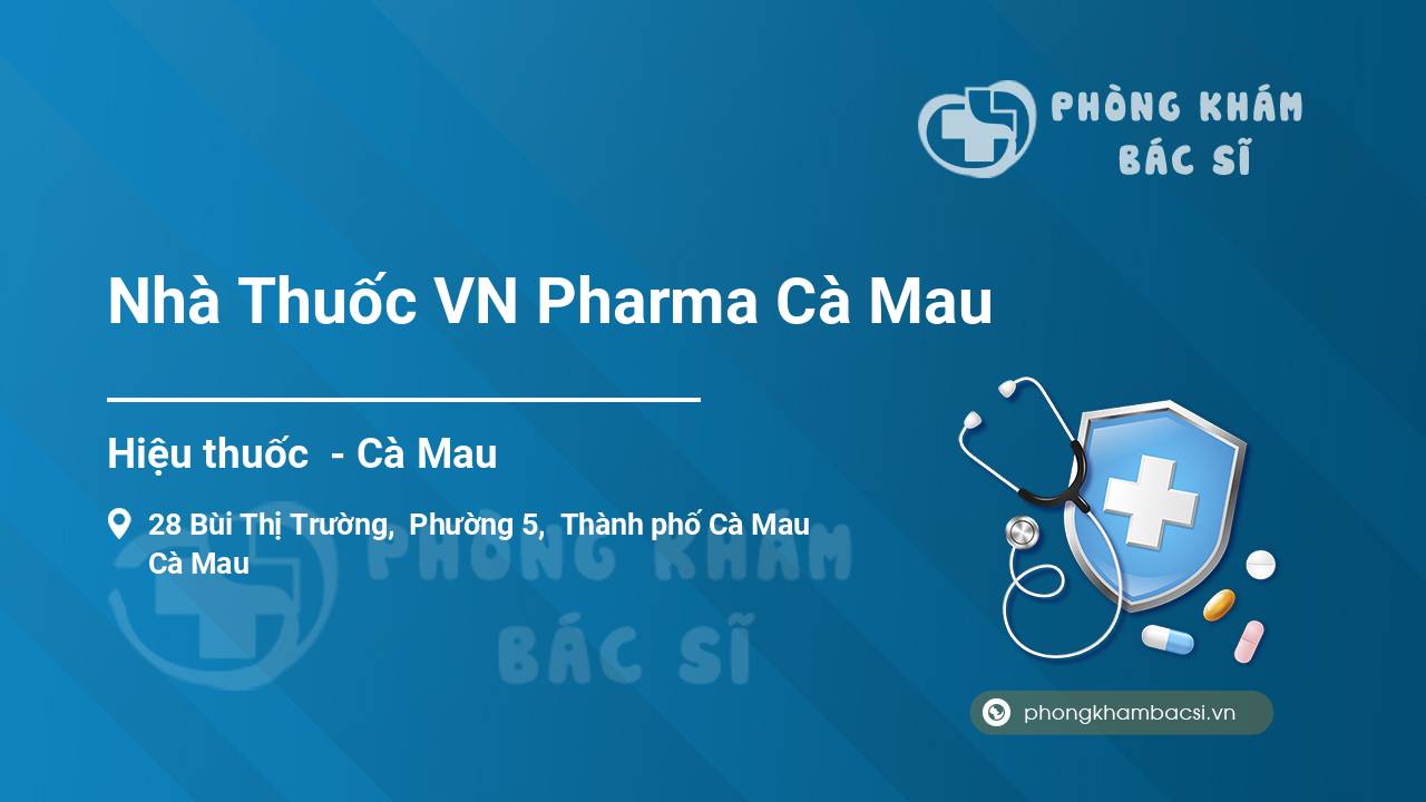 Nhà Thuốc VN Pharma Cà Mau