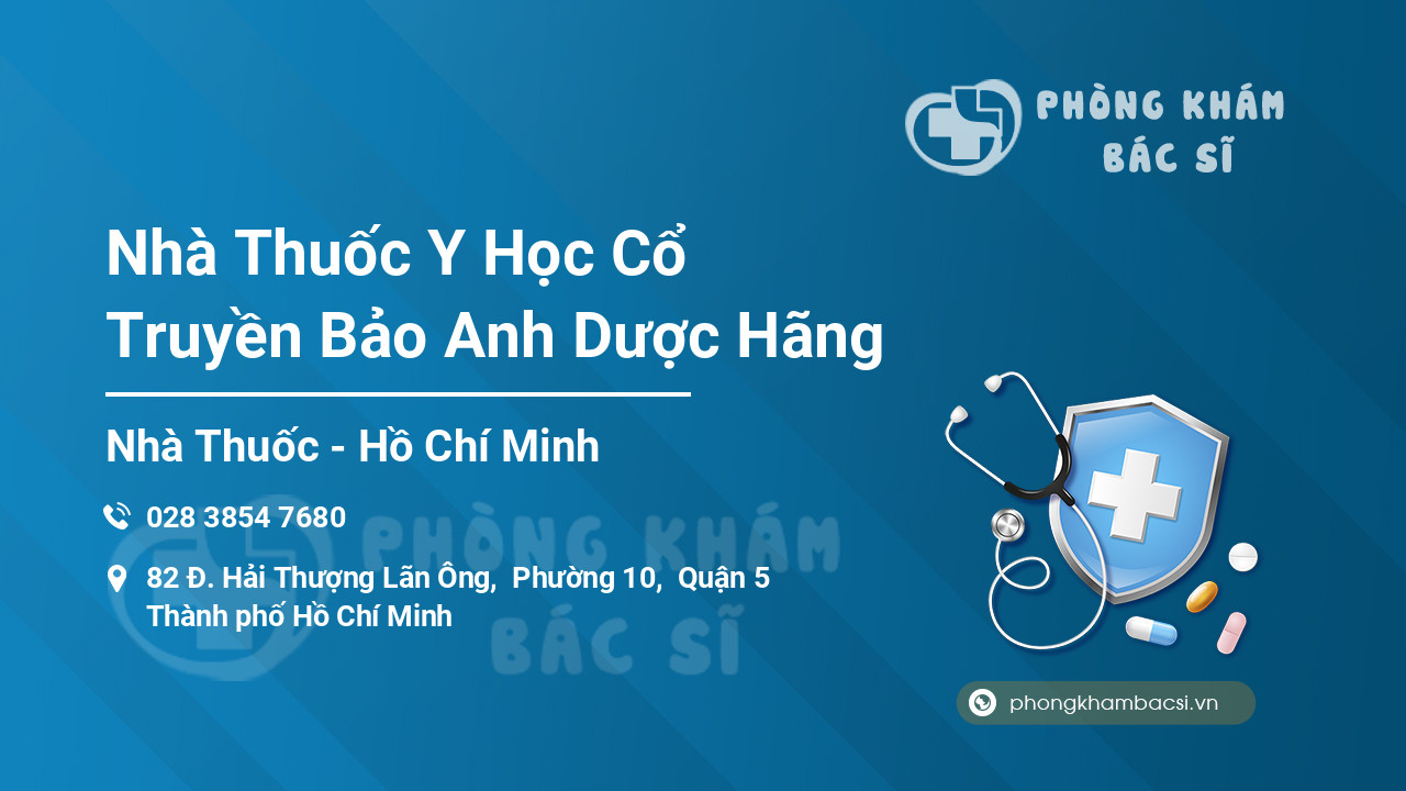 Nhà Thuốc Y Học Cổ Truyền Bảo Anh Dược Hãng