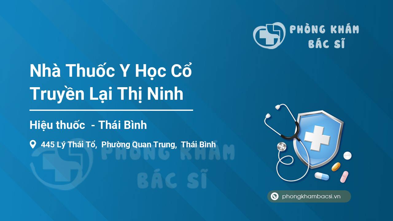 Nhà Thuốc Y Học Cổ Truyền Lại Thị Ninh