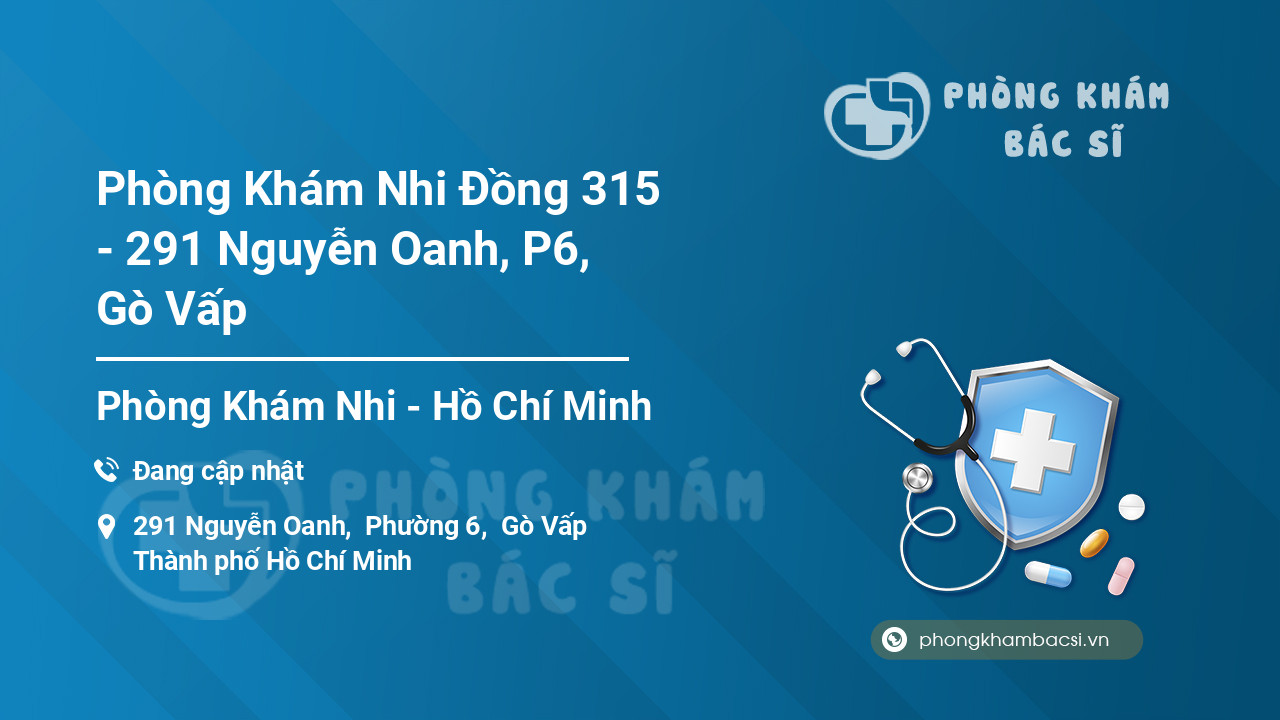 Phòng Khám Nhi Đồng 315 - 291 Nguyễn Oanh, P6, Gò Vấp
