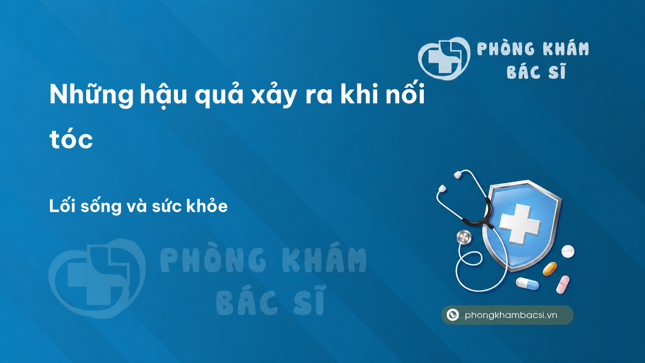 Những hậu quả xảy ra khi nối tóc