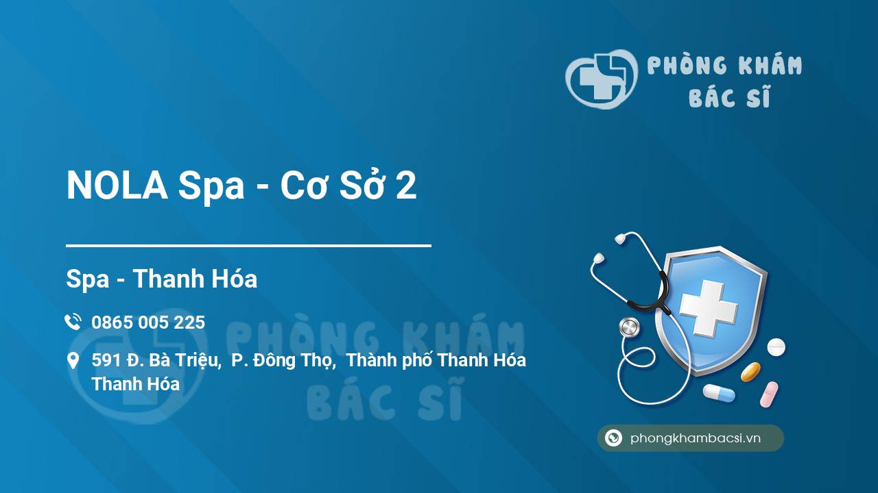 NOLA Spa - Cơ Sở 2