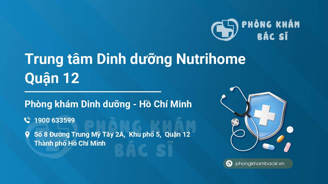 Trung tâm Dinh dưỡng Nutrihome Quận 12