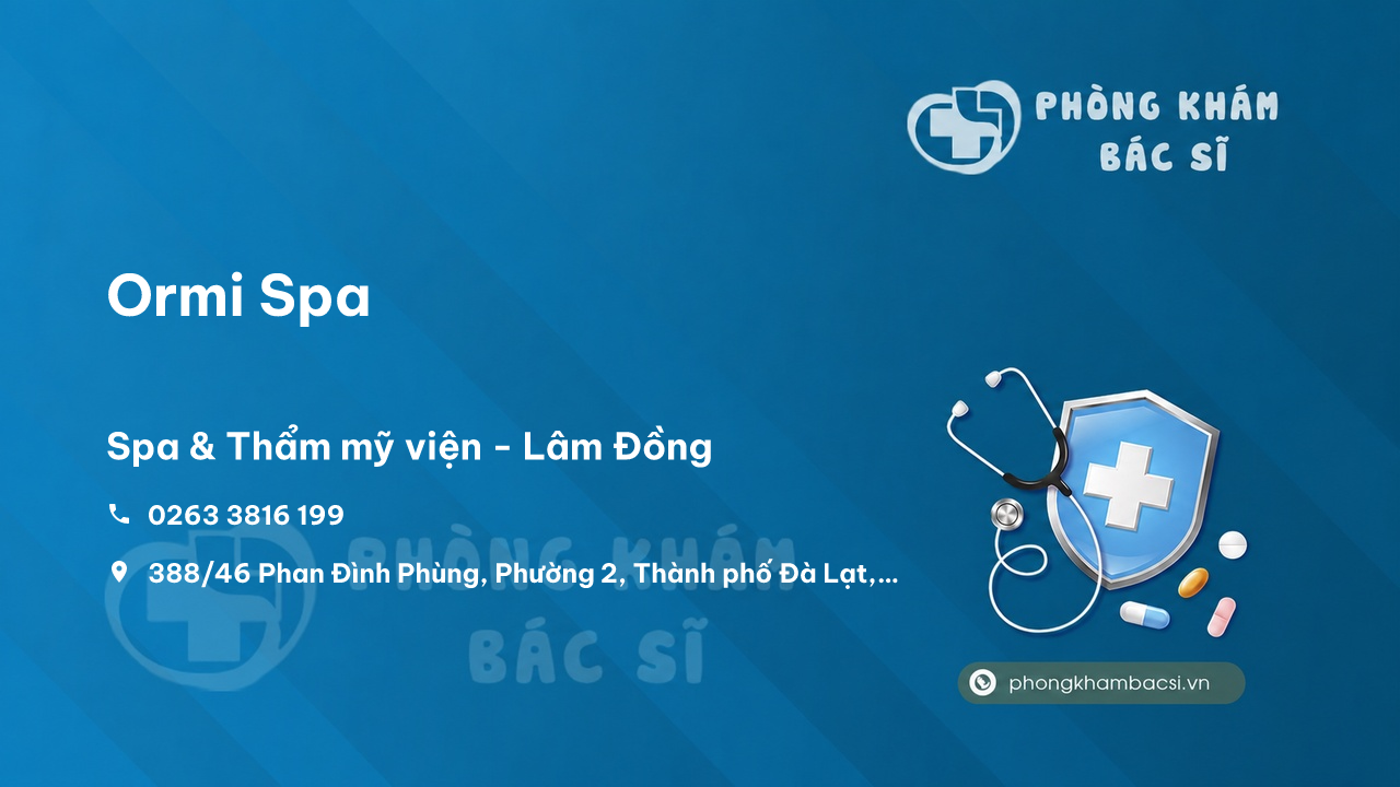 Ormi Spa, Thành phố Đà Lạt, Lâm Đồng có tốt không?
