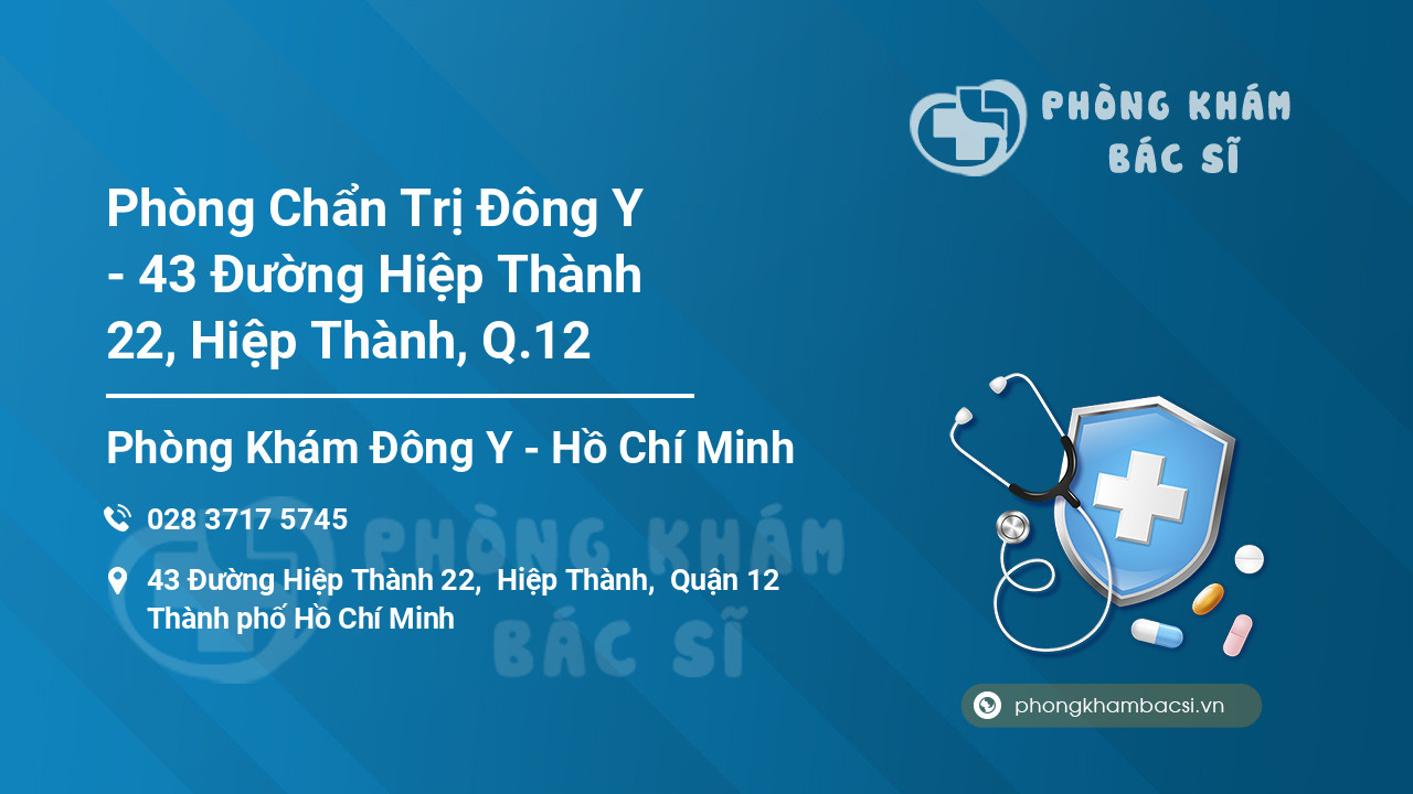 Phòng Chẩn Trị Đông Y - 43 Đường Hiệp Thành 22, Hiệp Thành, Q.12