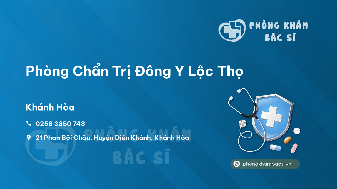 Phòng Chẩn Trị Đông Y Lộc Thọ, Diên Khánh, Khánh Hòa