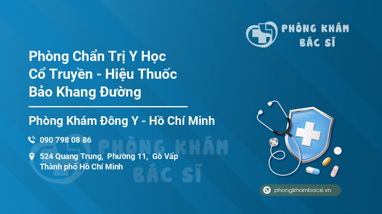 Phòng Chẩn Trị Y Học Cổ Truyền - Hiệu Thuốc Bảo Khang Đường