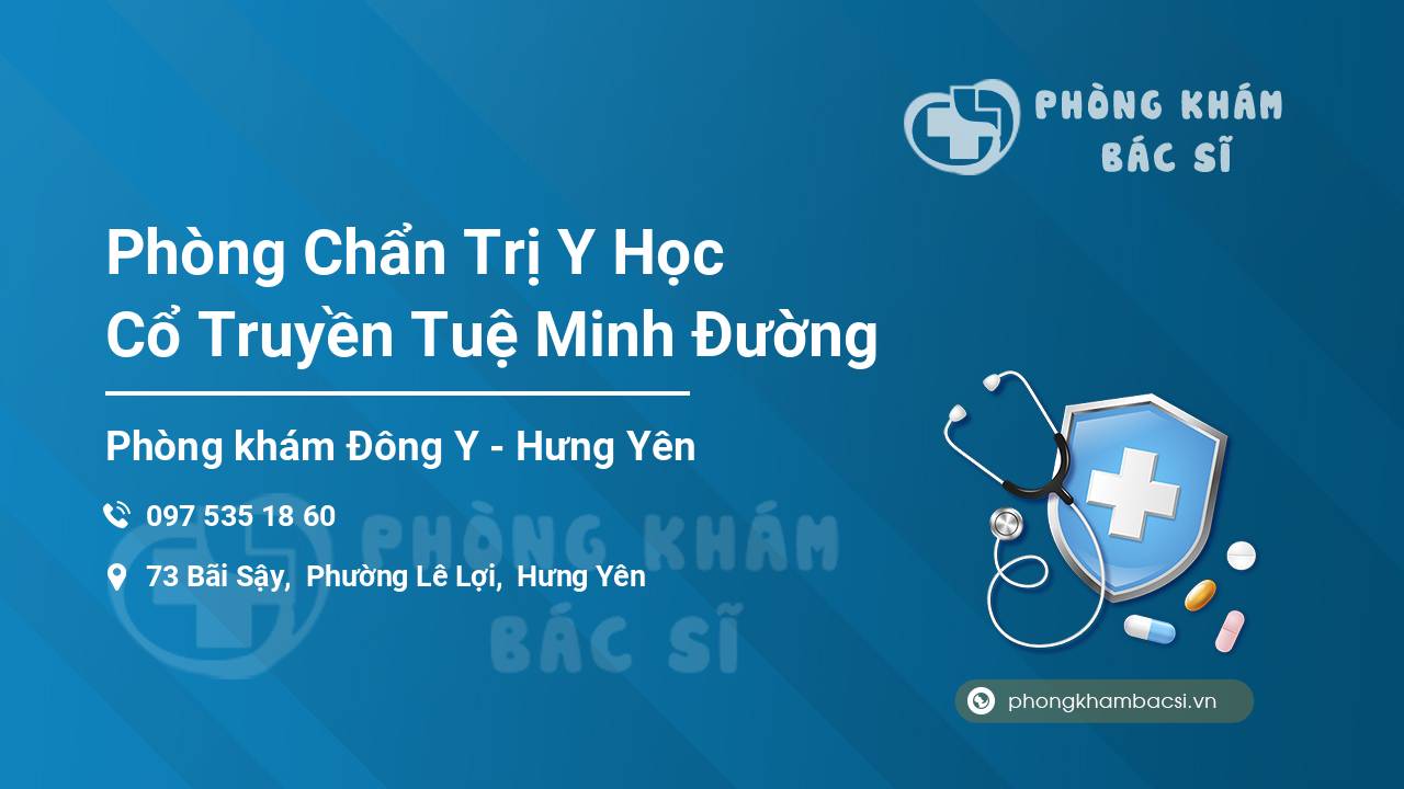 Phòng Chẩn Trị Y Học Cổ Truyền Tuệ Minh Đường