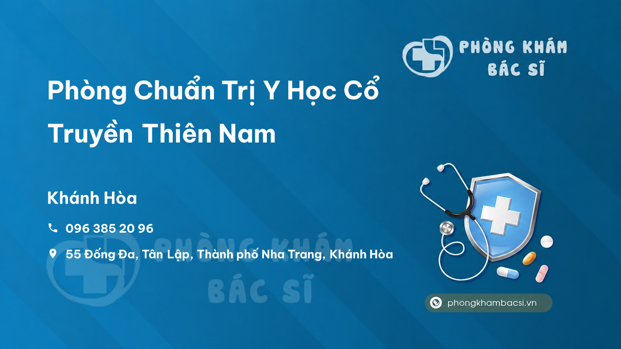Phòng Chuẩn Trị Y Học Cổ Truyền Thiên Nam, Nha Trang