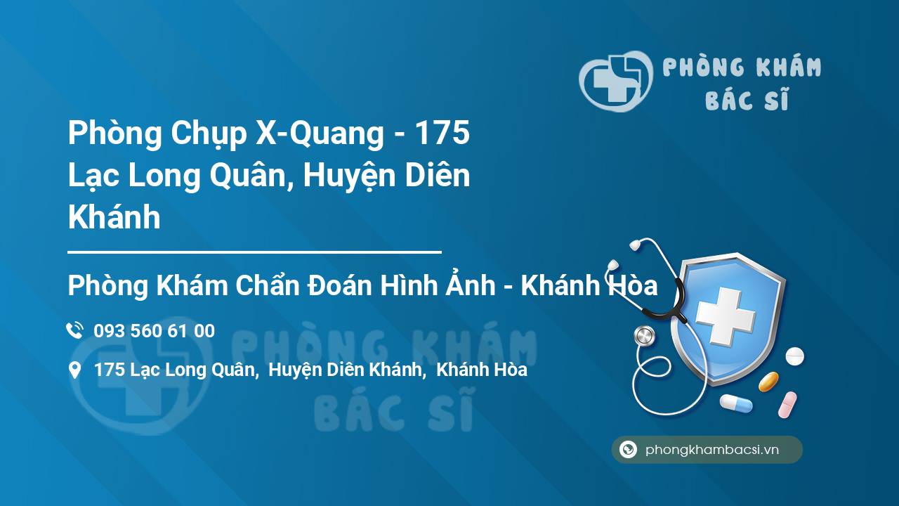 Phòng Chụp X-Quang - 175 Lạc Long Quân, Huyện Diên Khánh
