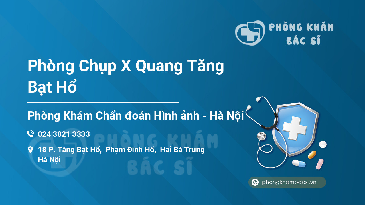Phòng Chụp X Quang Tăng Bạt Hổ