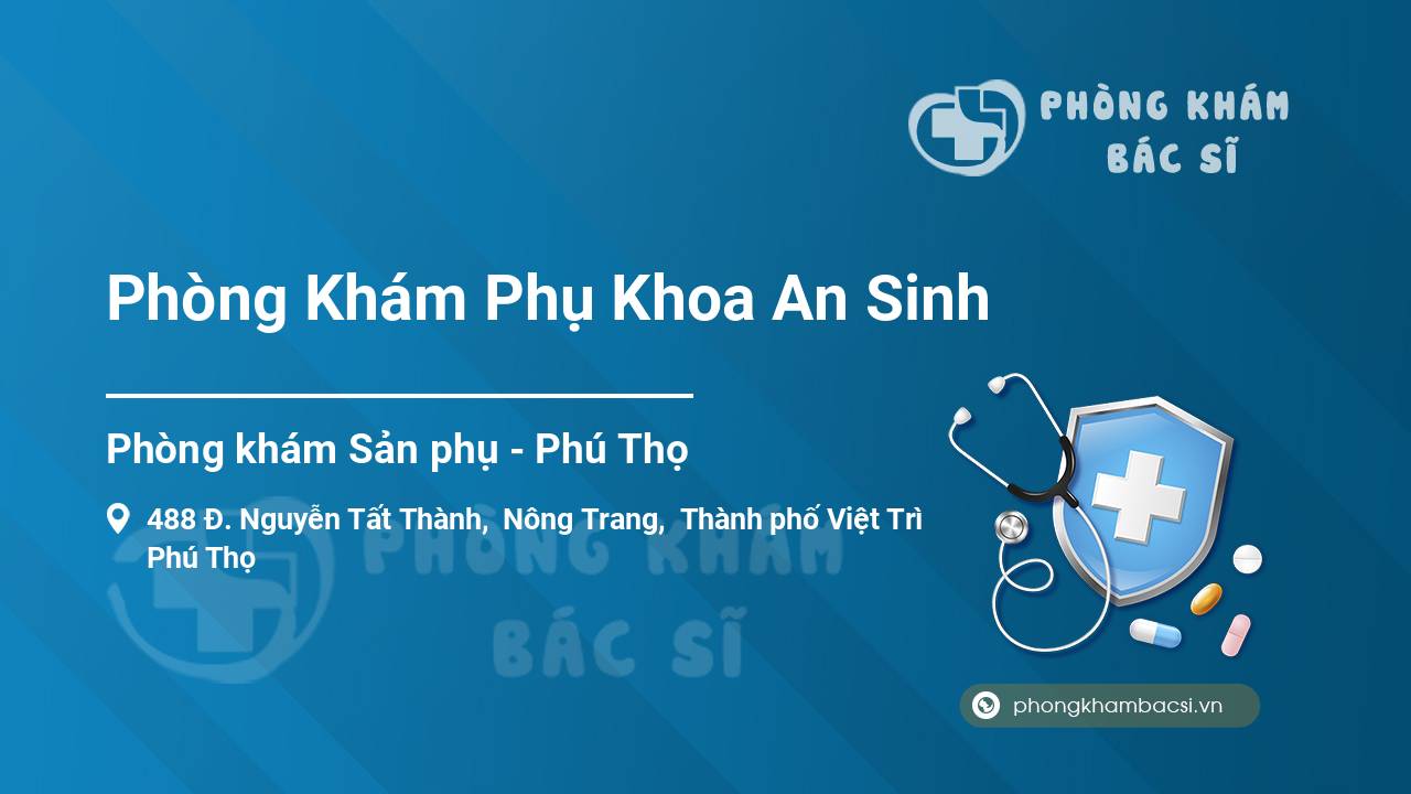 Phòng Khám Phụ Khoa An Sinh