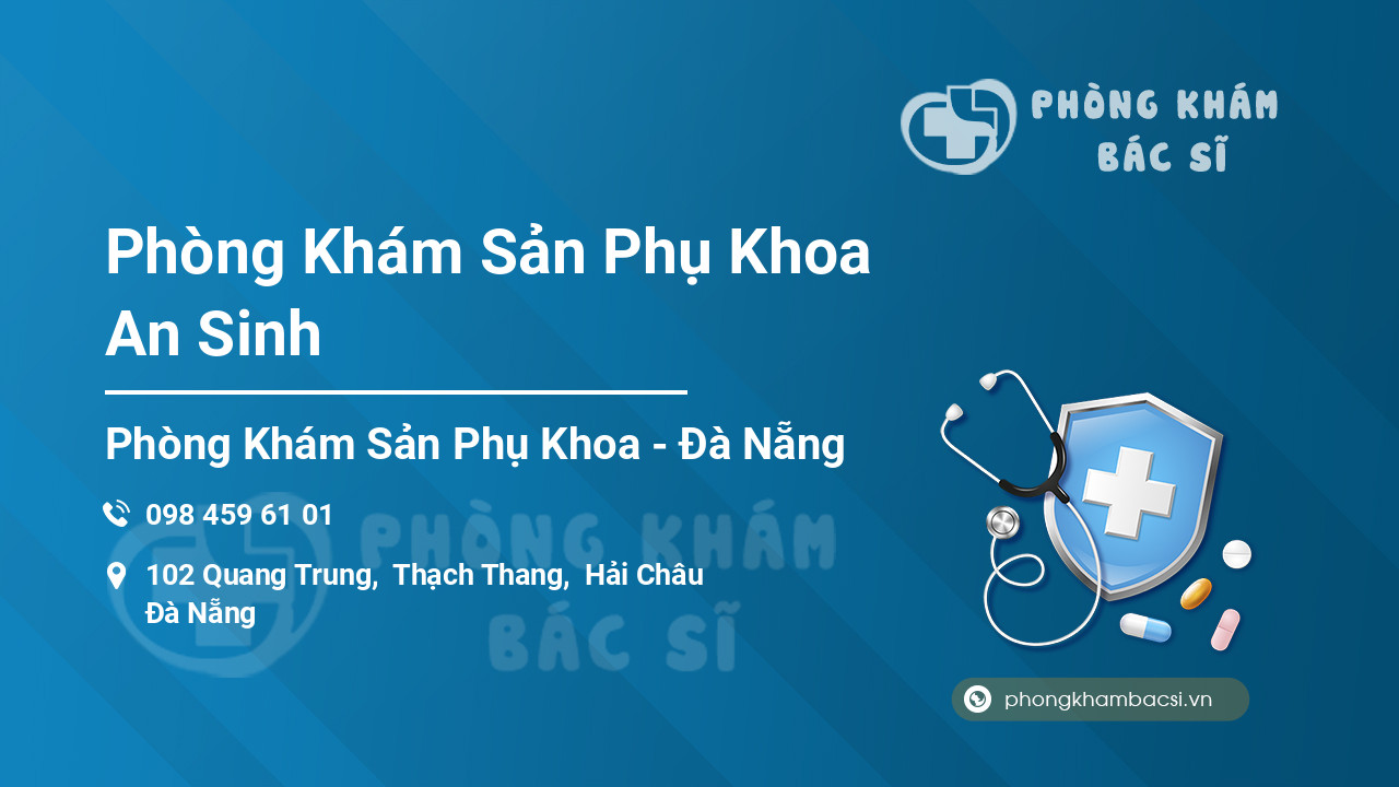 Phòng Khám Sản Phụ Khoa An Sinh
