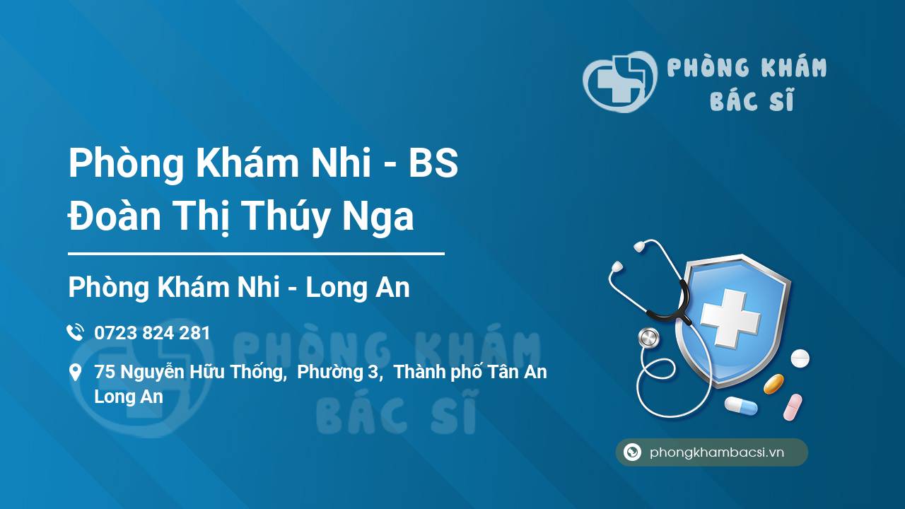 Phòng Khám Nhi - BS Đoàn Thị Thúy Nga